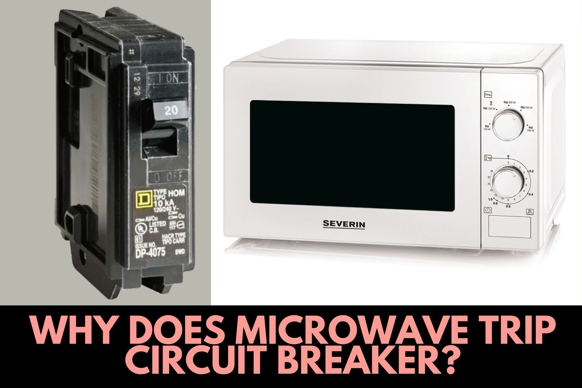 Why Does Microwave Trip Circuit Breaker