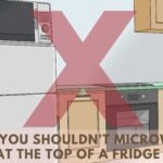 3 Major Reasons Why You Shouldn't Microwave At The Top Of A Fridge