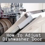 Two Main Methods To Adjust Dishwasher Door