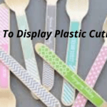 What Is The Right Way To Display Plastic Cutlery?